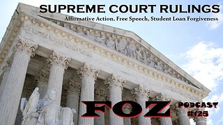 Supreme Court Rulings | FoZ Episode 125