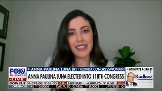 This is just the start of many things in Congress: Rep. Anna Paulina Luna
