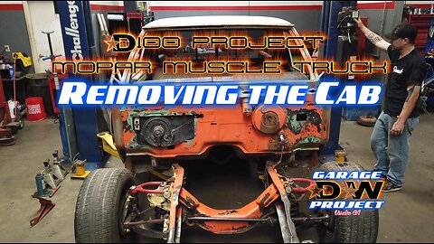Removing the Cab - A Mopar Muscle Truck - Episode 4