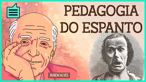 A Escola, a Criança e o Espanto