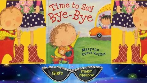 Read Aloud: Time to Say Bye-Bye