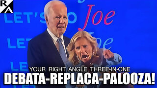 Your Right Angle, Three-in-One, Debata-Replaca-Palooza!