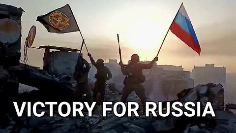 Russia Wins 15-Month War over Bakhmut