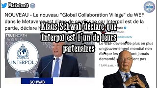 Klaus Schwab déclare que Interpol est l'un de leurs partenaires