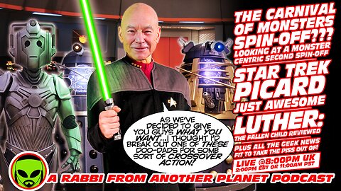 LIVE@8: Doctor Who and the Carnival of Monsters!!! Star Trek: Picard!!! Mandalorian!!! Luther!!!