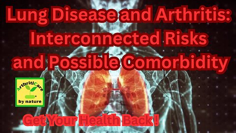 Arthritis & Lung Disease: The Hidden Connection - ArthritiCare