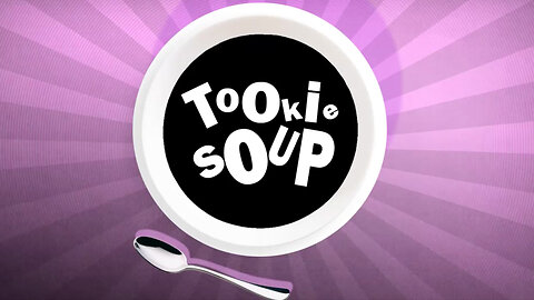 Tookie Soup ep003
