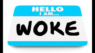 “woke is tyranny”!