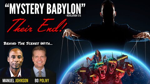 THEIR END! "Mystery Babylon" - Manuel Johnson, Bo Polny