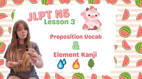 Complete JLPT N5 Course // Lesson 3