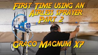 First Time Using An Airless Sprayer Part 2: Cleanup & Storage (Graco Magnum X7)