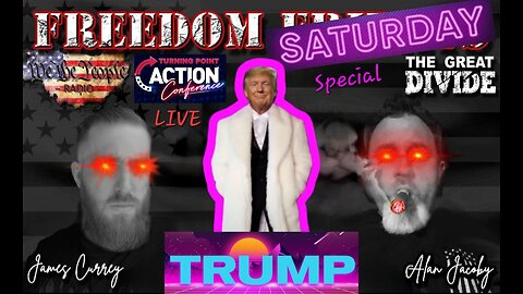 Freedom Saturday SPECIAL LIVE: Donald Trump's TPUSA Speech LIVE 7/15/2023