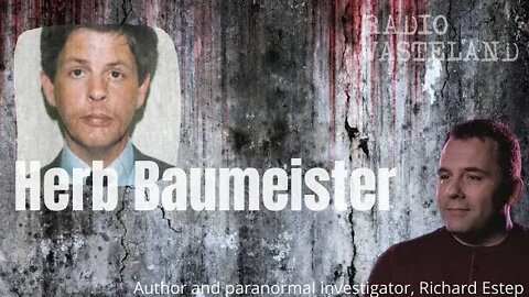Serial Killer Herb Baumeister: A look into his personality
