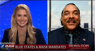 The Real Story - OAN Blue States & Mask Mandates with Bruce LeVell