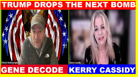 Kerry Cassidy & Gene Decode HUGE INTEL 03.06 💥 TRUMP DROPS THE NEXT BOMB