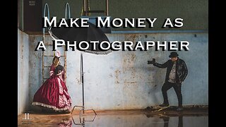 How to Make Money as a Photographer- 5 Ways for Artists and Creatives to Find Financial Success