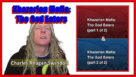 KHAZARIAN MAFIA: THE GOD EATERS | CHUCK SWINDOLL | (FULL: 2-PART SERIES)