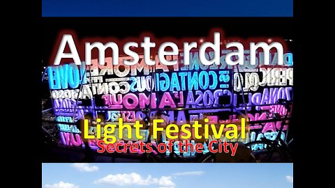 Amsterdam Light Festival short video tour