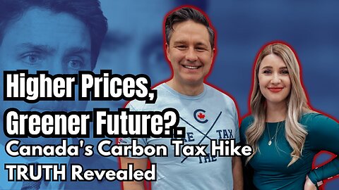 Canada's Carbon Tax Increase: Higher Prices, Greener Future?