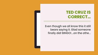 Ted Cruz is correct…