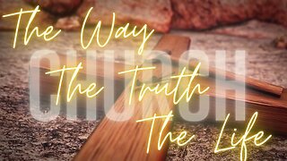 Way Truth Life Church - Matthew Ch 4