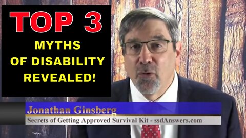 Top 3 Myths & Misconceptions About Social Security Disability