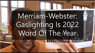 Merriam-Webster: Gaslighting is 2022 Word Of The Year