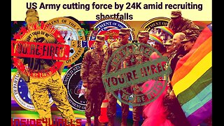 US Army cutting force by 24K amid recruiting Failures,WW3 Fear Grows. Get Woke Go Broke GET FUBAR'd