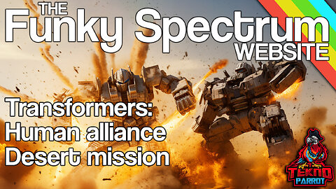 FUNKYSPECTRUM - Transformers: Human Alliance desert mission