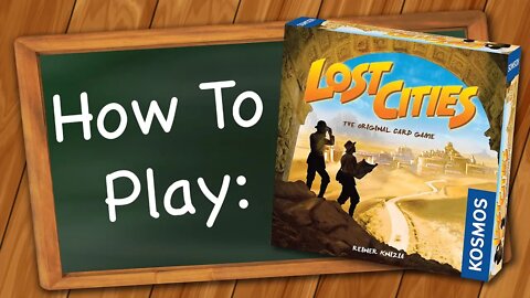 How to play Lost Cities