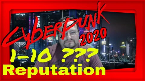 Cypberpunk 2020 - Reputation (REP) - The Levels Defined!