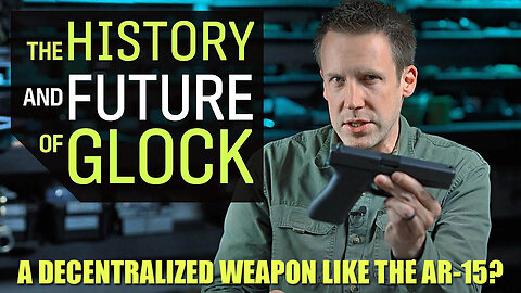 The History and FUTURE of Glock 🔫
