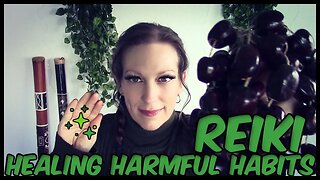 Reiki / Healing Root Cause Of Harmful Habits / Shadow Work / Crystals & Affirms / Energy Reset