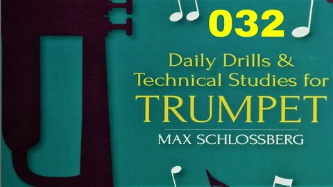 Max Schlossberg [Long Notes] Drills for Trumpet 032 (A e B) - 2020 Review