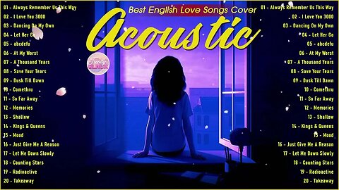 Chill English Acoustic Love Songs Cover Playlist 2023 ❤️ Soft Acoustic Cover Of Popular Love Songs 6