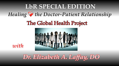 #7 Healing the Doctor-Patient 👩🏻‍⚕️ ❤️‍🩹 Relationship & the Global Health Project 🌏 👨‍⚕️