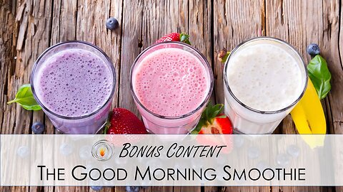 The Good Morning Smoothie