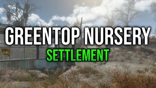 Fallout 4 Explored - Greentop Nursery