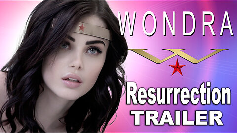 "Wondra 2: Resurrection" Trailer