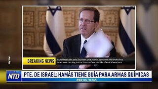 Pdte. de Israel: Hamás tiene guía para armar químicas | NTD NOTICIAS