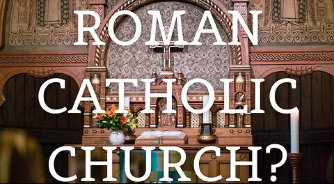 ROMAN CATHOLIC CHURCH