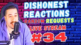 DISHONEST REACTIONS 34 - Throw In Requests In Chat