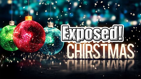 Christmas Exposed!