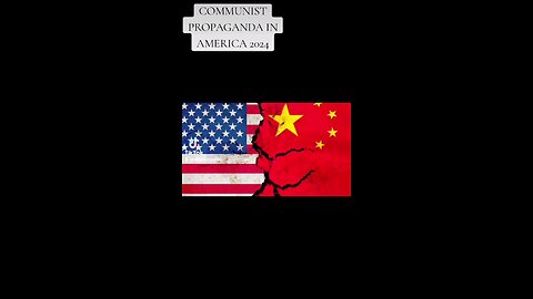 Communist Propaganda 2024