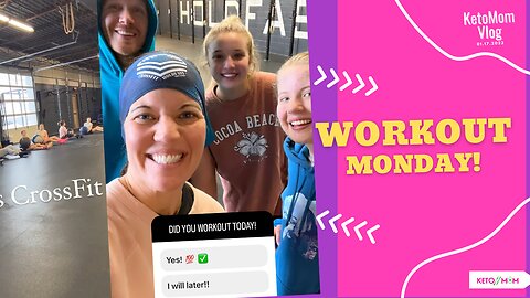 Monday Workout! Amazing Start of Week! | Keto Mom Vlog