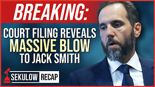 BREAKING: Court Filing Reveals MASSIVE BLOW to Jack Smith