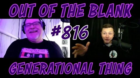 Out Of The Blank #816 - Generational Thing (Kasper Michaels)