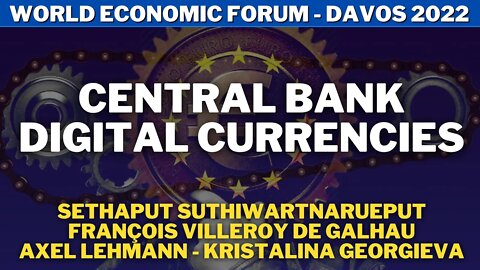 Central Bank Digital Currency | Highlights Day 1 WEF 22