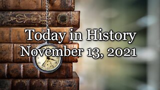 Today in History – November 13, 2021