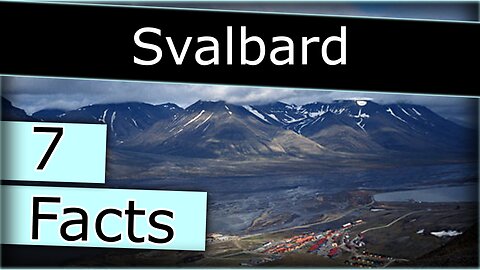 7 Facts about Svalbard